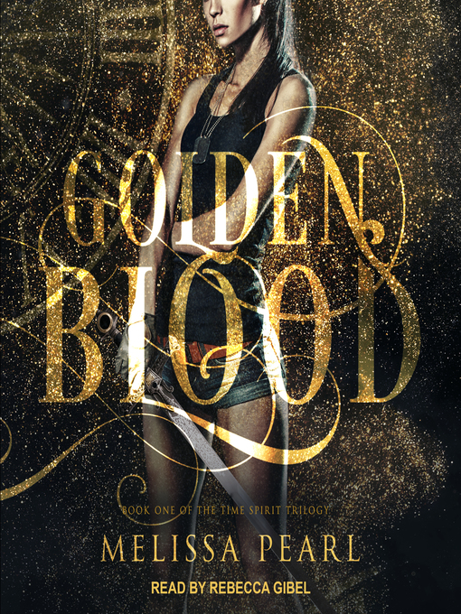 Title details for Golden Blood by Melissa Pearl - Available